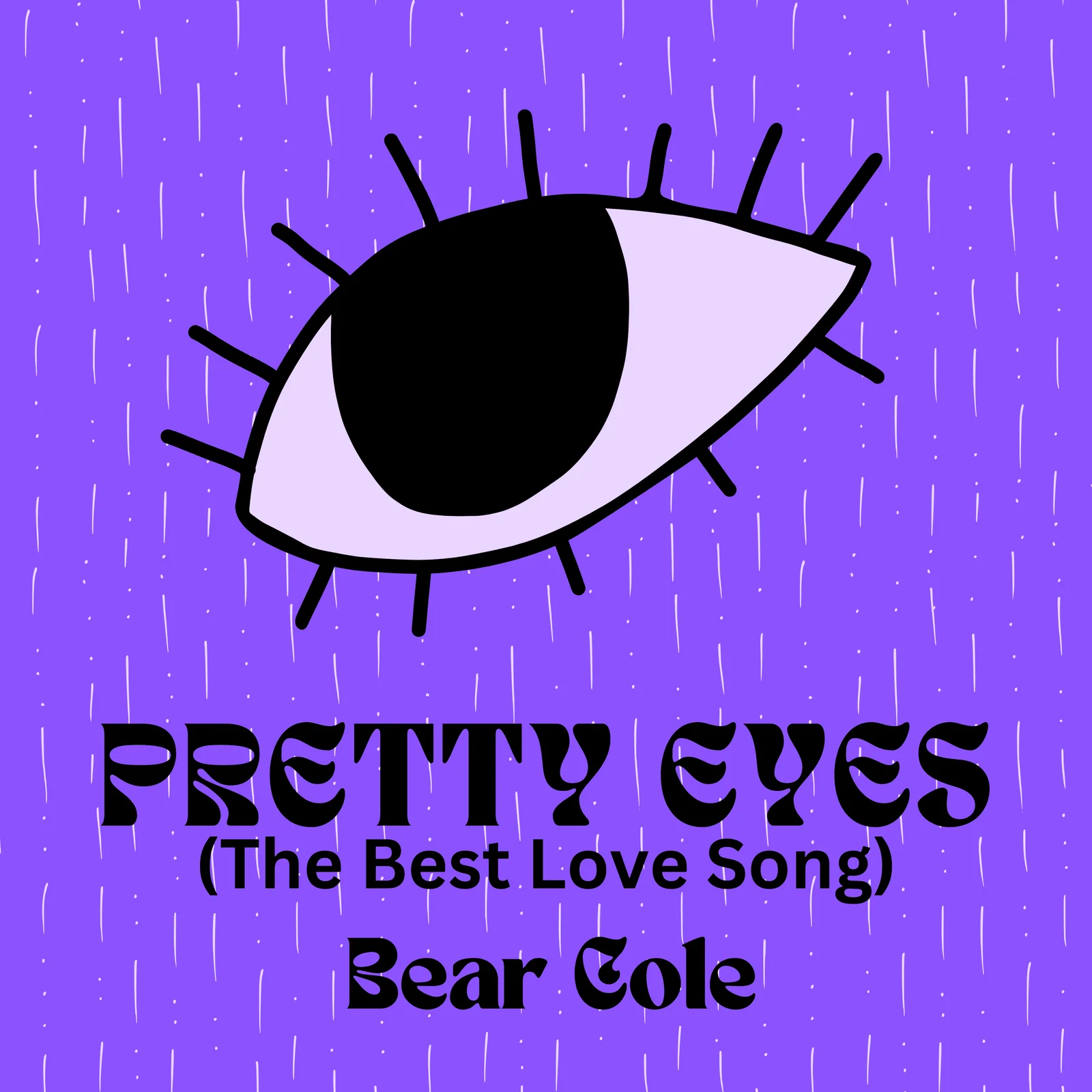 Pretty Eyes (The Best Love Song) cover artwork